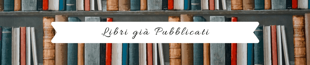 Libri già Pubblicati.png